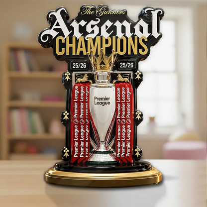 ARS FC Premier League Champions 2526 Custom Shape Acrylic Plaque V9 2205 DatND DVT